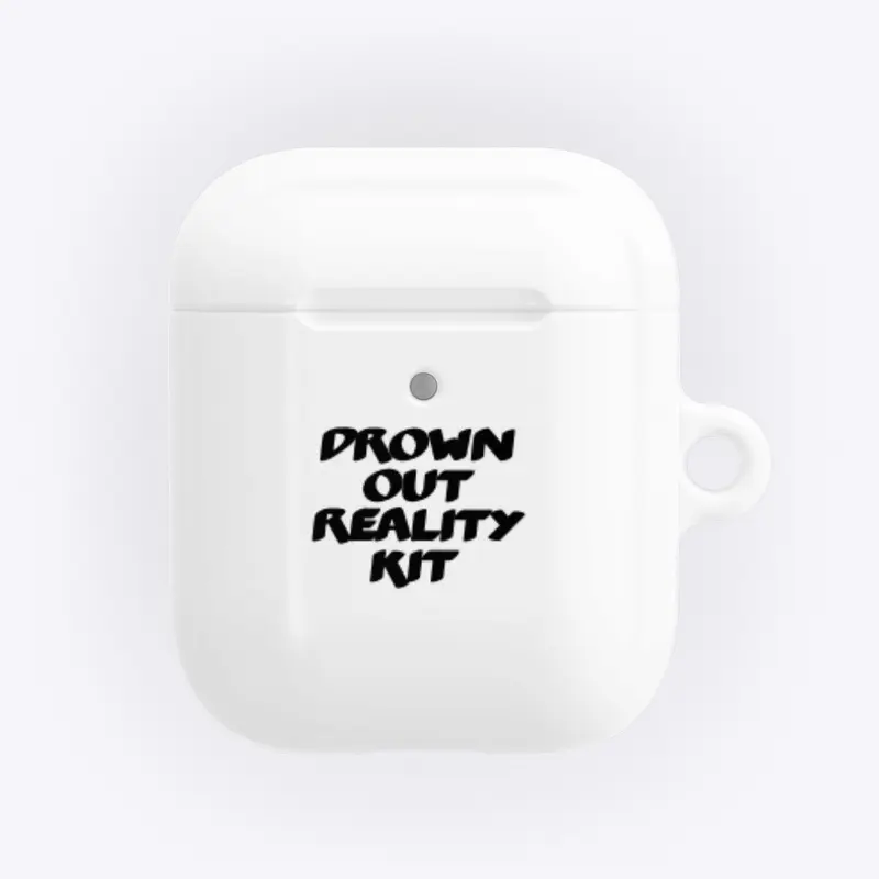 Drown Out Reality Kit - Air Pods Case